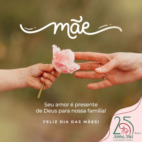 Hoje é Dia das Mães Hoje é Dia das Mães