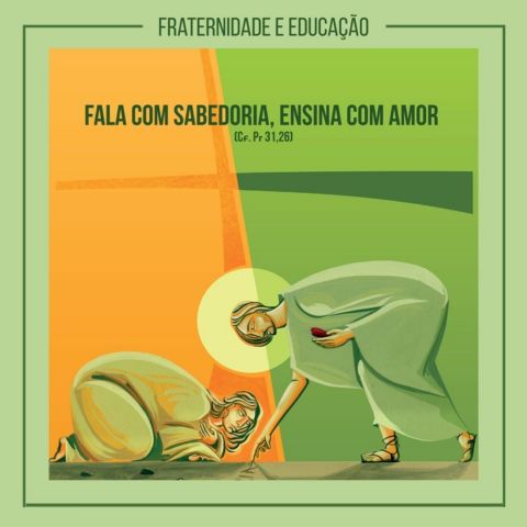 Campanha da Fraternidade 2022 recebe avaliação positiva Campanha da Fraternidade 2022 recebe avaliação positiva