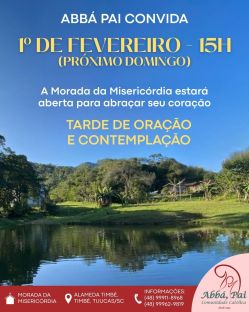 Comunidade Abbá Pai promove Tarde de Oração e Contemplação Comunidade Abbá Pai promove Tarde de Oração e Contemplação