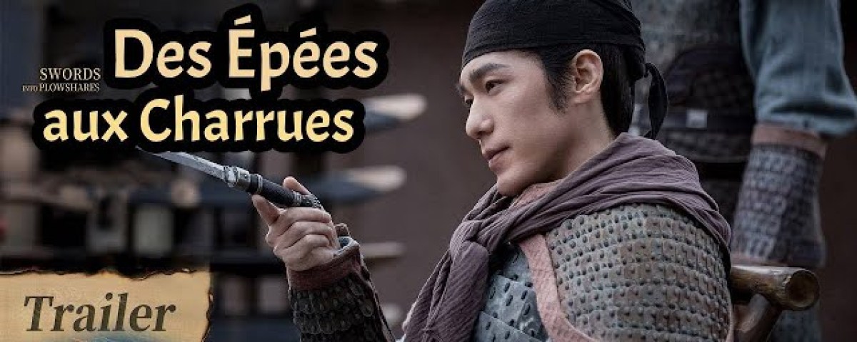 “De l’épée à la charrue”, la série historique qui cartonne en Chine “De l’épée à la charrue”, la série historique qui cartonne en Chine