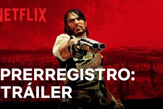 Red Dead Redemption | Prerregístrate ya | Netflix Red Dead Redemption | Prerregístrate ya | Netflix