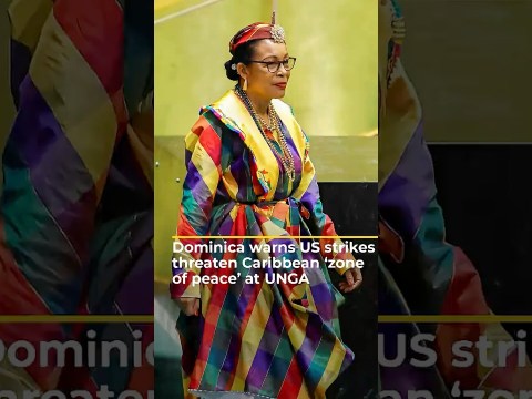Dominica warns US strikes threaten Caribbean ‘zone of peace’ at UNGA | #ajshorts Dominica warns US strikes threaten Caribbean ‘zone of peace’ at UNGA | #ajshorts