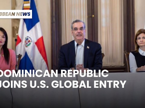 Caribbean News: Dominican Republic Now has US Global Entry! Caribbean News: Dominican Republic Now has US Global Entry!