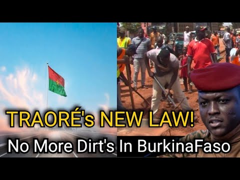 BREAKING: Ibrahim Traoré BANS Dirty Communities in Burkina Faso BREAKING: Ibrahim Traoré BANS Dirty Communities in Burkina Faso
