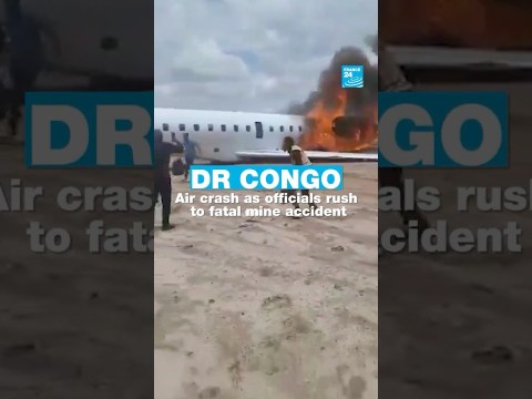 DR Congo: Air crash as officials rush to fatal mine accident • FRANCE 24 English DR Congo: Air crash as officials rush to fatal mine accident • FRANCE 24 English