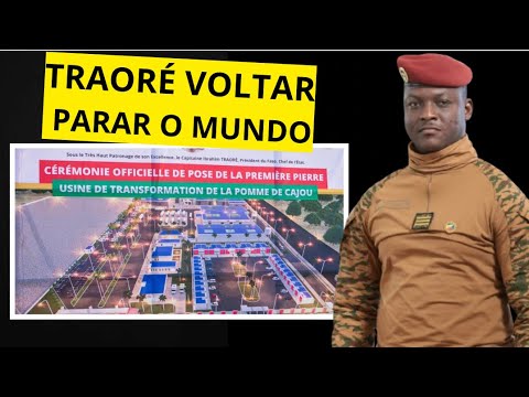Ibrahim Traoré lança construção de refinaria de caju | Revolução industrial na África! Ibrahim Traoré lança construção de refinaria de caju | Revolução industrial na África!
