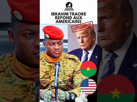 IBRAHIM TRAORE REPOND AUX AMERICAINS #urgent #ibrahimtraoré #burkinafaso #aes #discours #interview IBRAHIM TRAORE REPOND AUX AMERICAINS #urgent #ibrahimtraoré #burkinafaso #aes #discours #interview