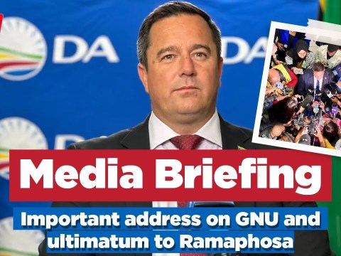 Ramaphosa’s 48 hours ends: DA briefs media on GNU future Ramaphosa’s 48 hours ends: DA briefs media on GNU future