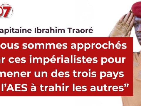 Capitaine Ibrahim Traoré : Les impérialistes veulent “amener un des 3 pays de l’AES à trahir” Capitaine Ibrahim Traoré : Les impérialistes veulent “amener un des 3 pays de l’AES à trahir”