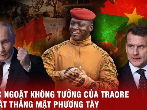 VÌ SAO PHƯƠNG TÂY SỢ HÃI IBRAHIM TRAORE? LỜI TUYÊN CHIẾN CỦA BURKINA FASO VỚI HỆ THỐNG “THỰC DÂN” VÌ SAO PHƯƠNG TÂY SỢ HÃI IBRAHIM TRAORE? LỜI TUYÊN CHIẾN CỦA BURKINA FASO VỚI HỆ THỐNG “THỰC DÂN”