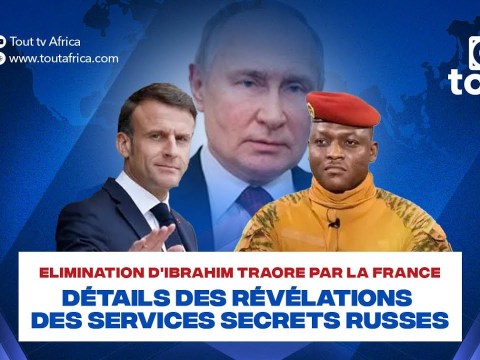 Elimination d’Ibrahim Traore par la France : détails des révélations des services secrets russes Elimination d’Ibrahim Traore par la France : détails des révélations des services secrets russes