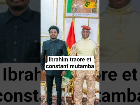 Ibrahim traore fortifie constant mutamba de continuer sa lutte #traoré #mutamba Ibrahim traore fortifie constant mutamba de continuer sa lutte #traoré #mutamba