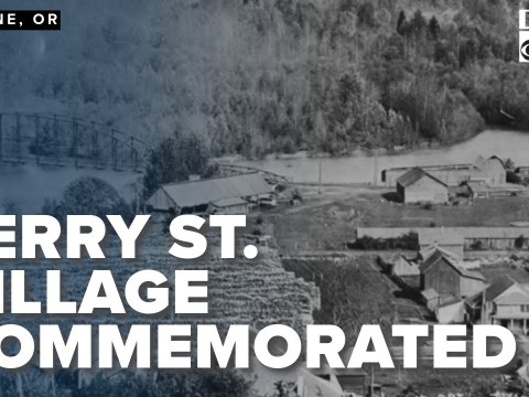 Eugene’s Original Black Community, Ferry Street Village, Commemorated Eugene’s Original Black Community, Ferry Street Village, Commemorated