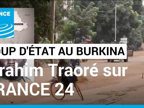 Coup d’État au Burkina Faso: le capitaine Ibrahim Traoré, nouvel homme fort, s’exprime sur FRANCE 24 Coup d’État au Burkina Faso: le capitaine Ibrahim Traoré, nouvel homme fort, s’exprime sur FRANCE 24