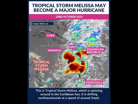 Tropical Storm Melissa may become a major hurricane in Caribbean Tropical Storm Melissa may become a major hurricane in Caribbean