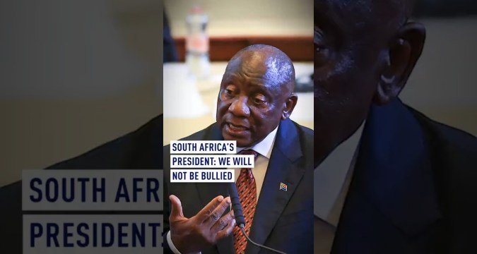 South African president: ‘We will not be bullied’ South African president: ‘We will not be bullied’