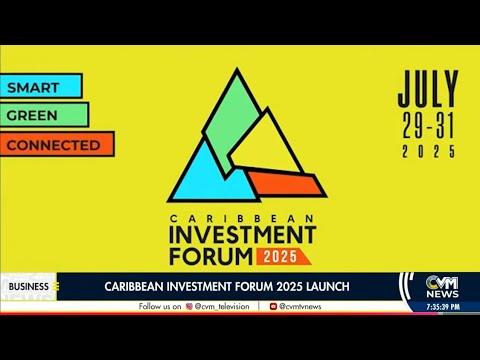 Caribbean Investment Forum 2025 Launch | Business News: May 8, 2025 | @CVMTVNews Caribbean Investment Forum 2025 Launch | Business News: May 8, 2025 | @CVMTVNews