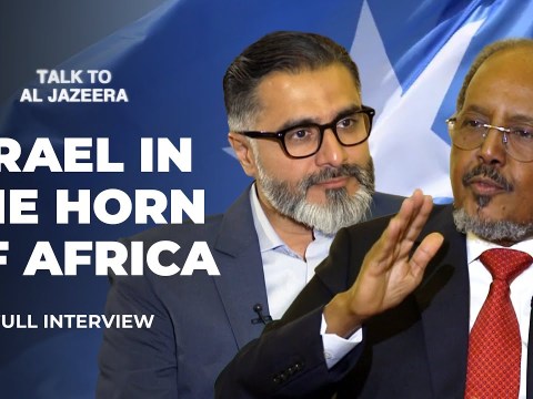 Somalia’s President: Is Israel destabilising the Horn of Africa? | Talk to Al Jazeera Somalia’s President: Is Israel destabilising the Horn of Africa? | Talk to Al Jazeera