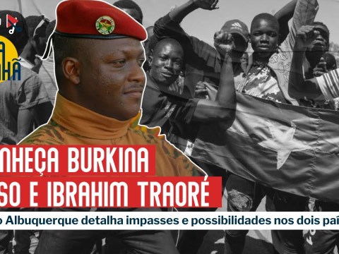 Conheça Burkina Faso e Ibrahim Traoré | Hugo Albuquerque Conheça Burkina Faso e Ibrahim Traoré | Hugo Albuquerque