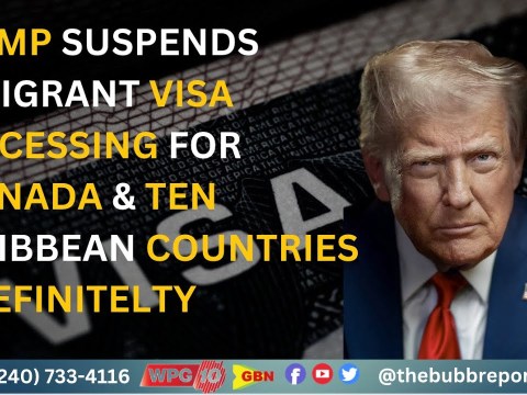 Trump Suspends Immigrant Visa Processing For Grenada and Ten Caribbean Countries Indefinitely Trump Suspends Immigrant Visa Processing For Grenada and Ten Caribbean Countries Indefinitely