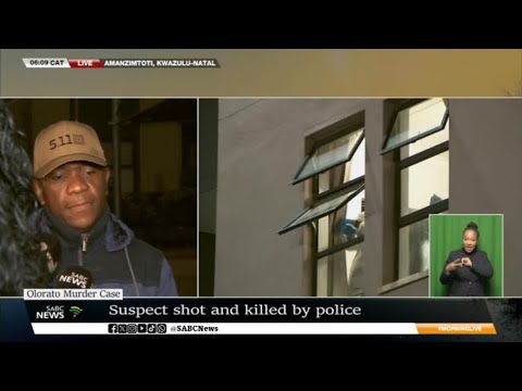 Olorato Mongale murder | Prime suspect killed – KZN Police Commissioner shares more Olorato Mongale murder | Prime suspect killed – KZN Police Commissioner shares more