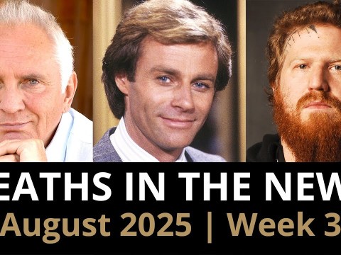 Who Died This Week | August 2025 #3 Celebrity Deaths & More Who Died This Week | August 2025 #3 Celebrity Deaths & More