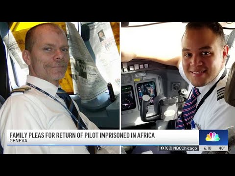 Family of Chicago pilot being held in African prison asks Trump, others for help Family of Chicago pilot being held in African prison asks Trump, others for help