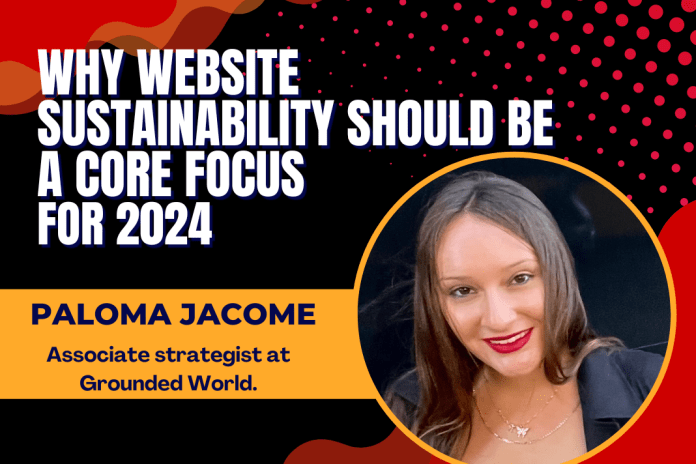 Why website sustainability should be a core focus for 2024  Why website sustainability should be a core focus for 2024