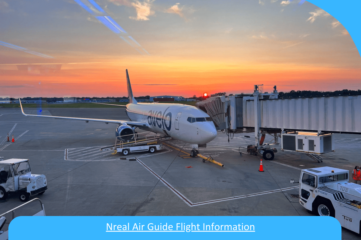 Nreal Air Guide Flight Information Nreal Air Guide Flight Information