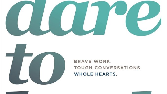 Dare to lead: brave work. Hard conversation. Five heart. Dare to lead: brave work. Hard conversation. Five heart.