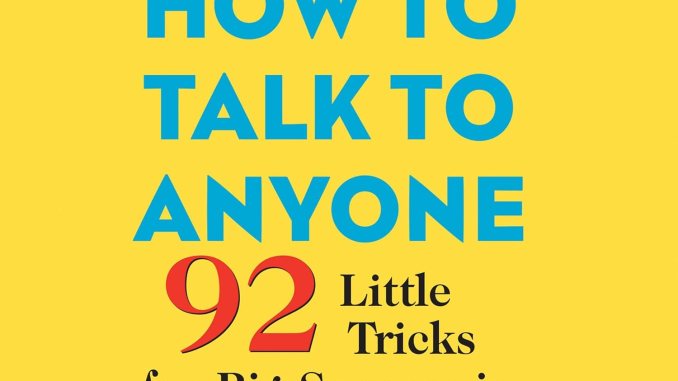 How to talk to someone: 92 small tricks for great success in relationships How to talk to someone: 92 small tricks for great success in relationships