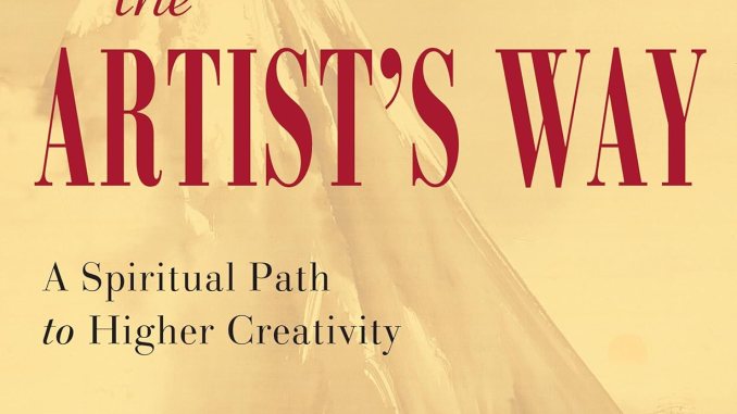 Artist’s way: 30th anniversary edition Artist’s way: 30th anniversary edition