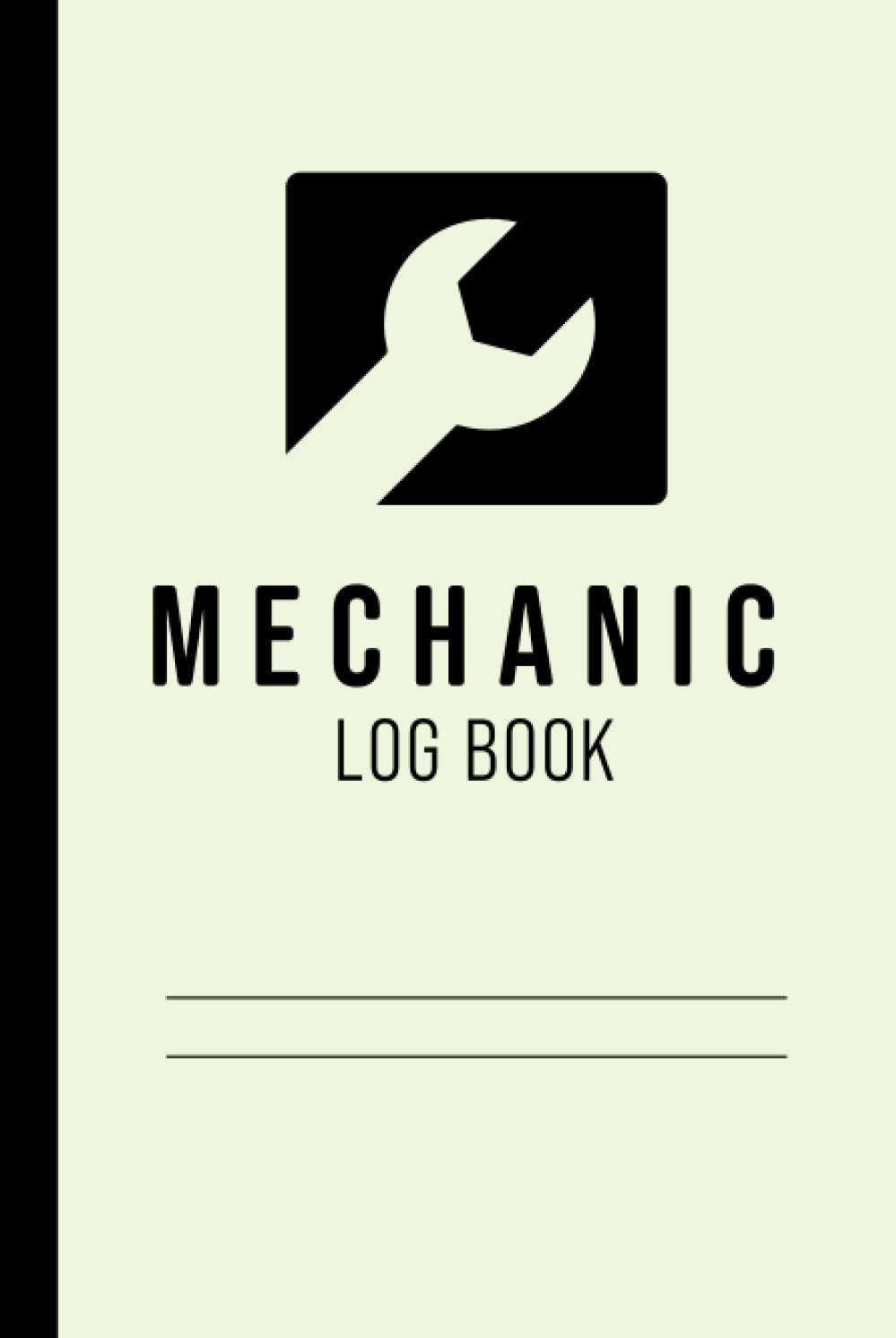 Mechanic Log Book | Automotive Journal To Track Projects and Maintenance | A Perfect Gift For Car, Truck, and Motorcycle Mechanics: The Perfect Way To … Worked On | The Perfect Mechanic Log Book! Mechanic Log Book | Automotive Journal To Track Projects and Maintenance | A Perfect Gift For Car, Truck, and Motorcycle Mechanics: The Perfect Way To … Worked On | The Perfect Mechanic Log Book!