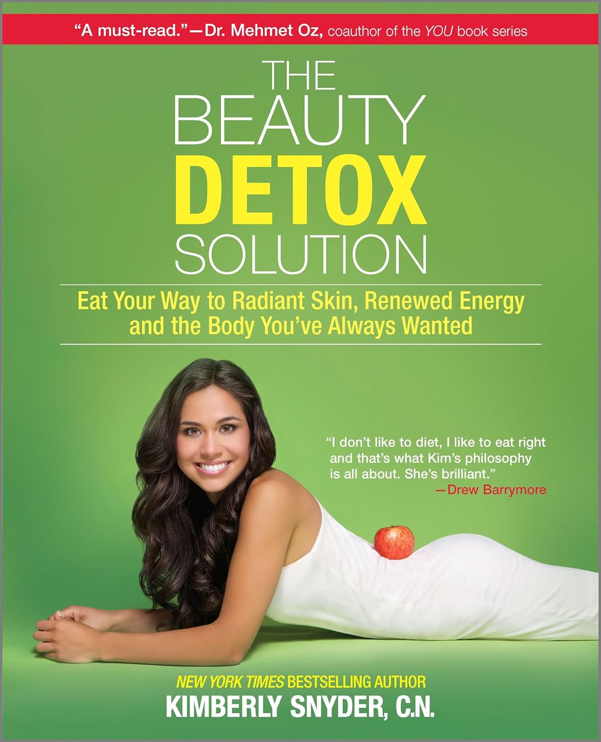 The Beauty Detox Solution: Eat Your Way to Radiant Skin, Renewed Energy and the Body You’ve Always Wanted The Beauty Detox Solution: Eat Your Way to Radiant Skin, Renewed Energy and the Body You’ve Always Wanted