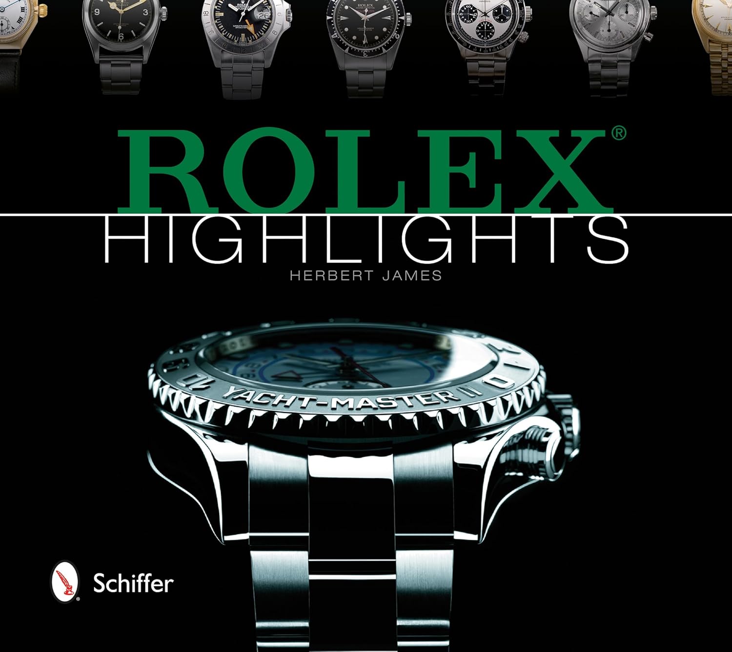 Rolex Highlights (Wristwatch Highlights Series) Rolex Highlights (Wristwatch Highlights Series)