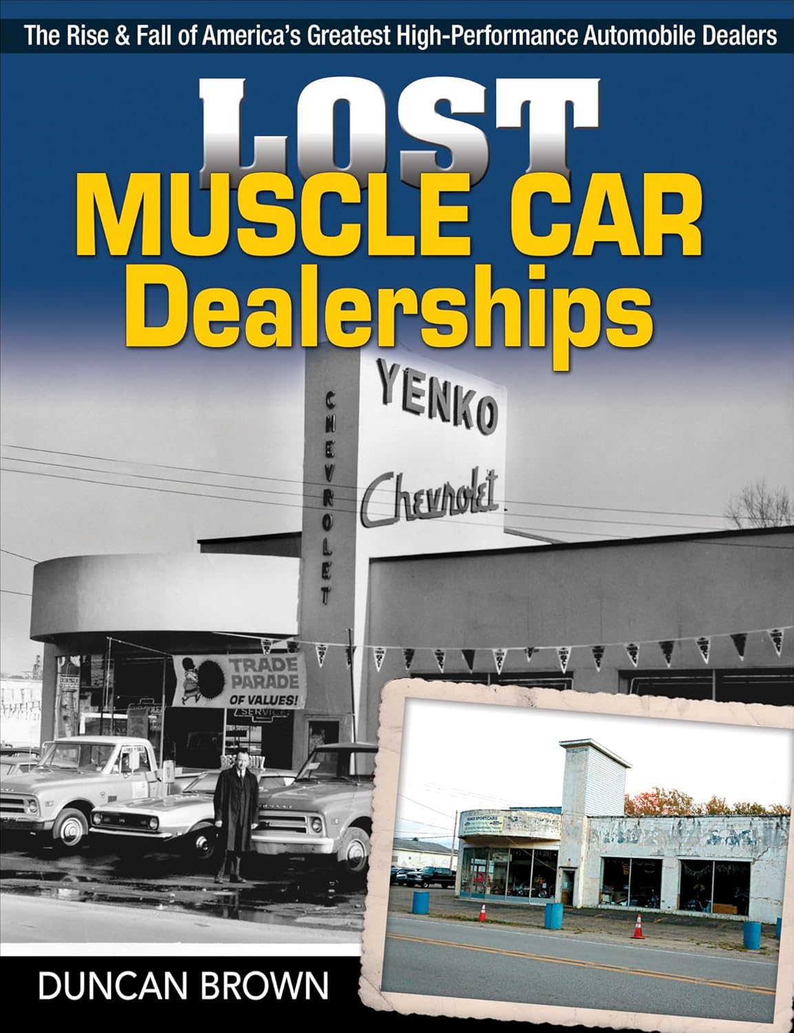 Lost Muscle Car Dealerships Lost Muscle Car Dealerships