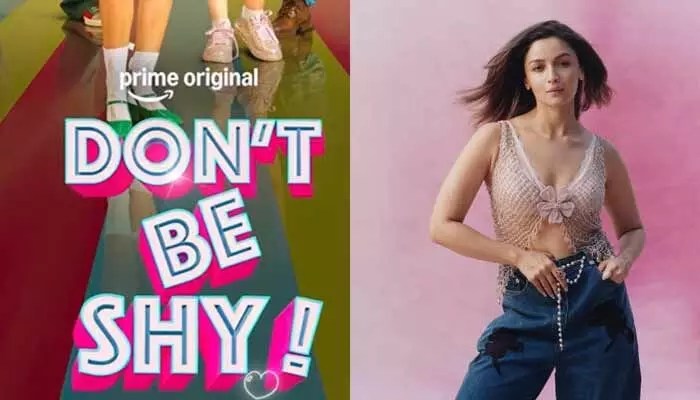 Alia Bhatt's 'Don't Be Shy' Romantic Comedy Debuts as Producer on Amazon Prime Alia Bhatt's 'Don't Be Shy' Romantic Comedy Debuts as Producer on Amazon Prime