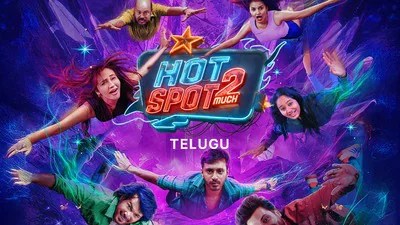 Hot Spot 2 Much Telugu OTT Premiere on Aha: Bold Tamil Sequel Arrives! Hot Spot 2 Much Telugu OTT Premiere on Aha: Bold Tamil Sequel Arrives!