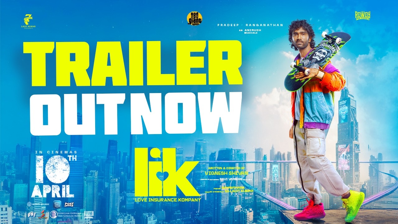 Love Insurance Kompany trailer poster featuring Pradeep and Krithi Shetty Love Insurance Kompany trailer poster featuring Pradeep and Krithi Shetty