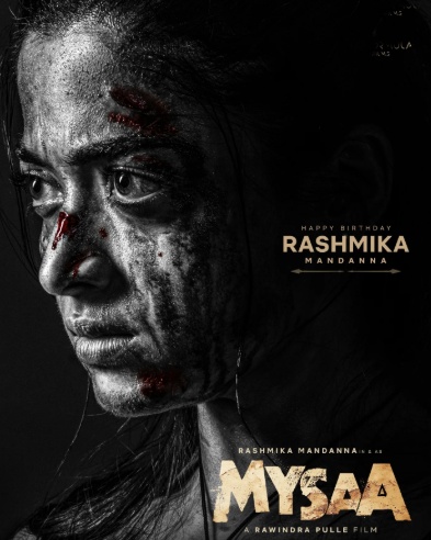 Rashmika Mandanna fierce Mysaa movie poster Rashmika Mandanna fierce Mysaa movie poster