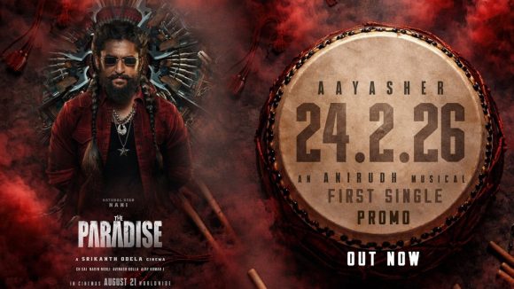 Nani's 'Paradise' Movie: Anirudh's 'Ayashere' Promo Unveils Powerful Mass Anthem Nani's 'Paradise' Movie: Anirudh's 'Ayashere' Promo Unveils Powerful Mass Anthem