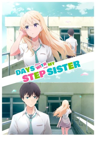 Days with My Stepsister Hindi Dubbed Days with My Stepsister Hindi Dubbed