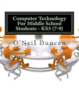 Computer Technology for Middle School Students Computer Technology for Middle School Students