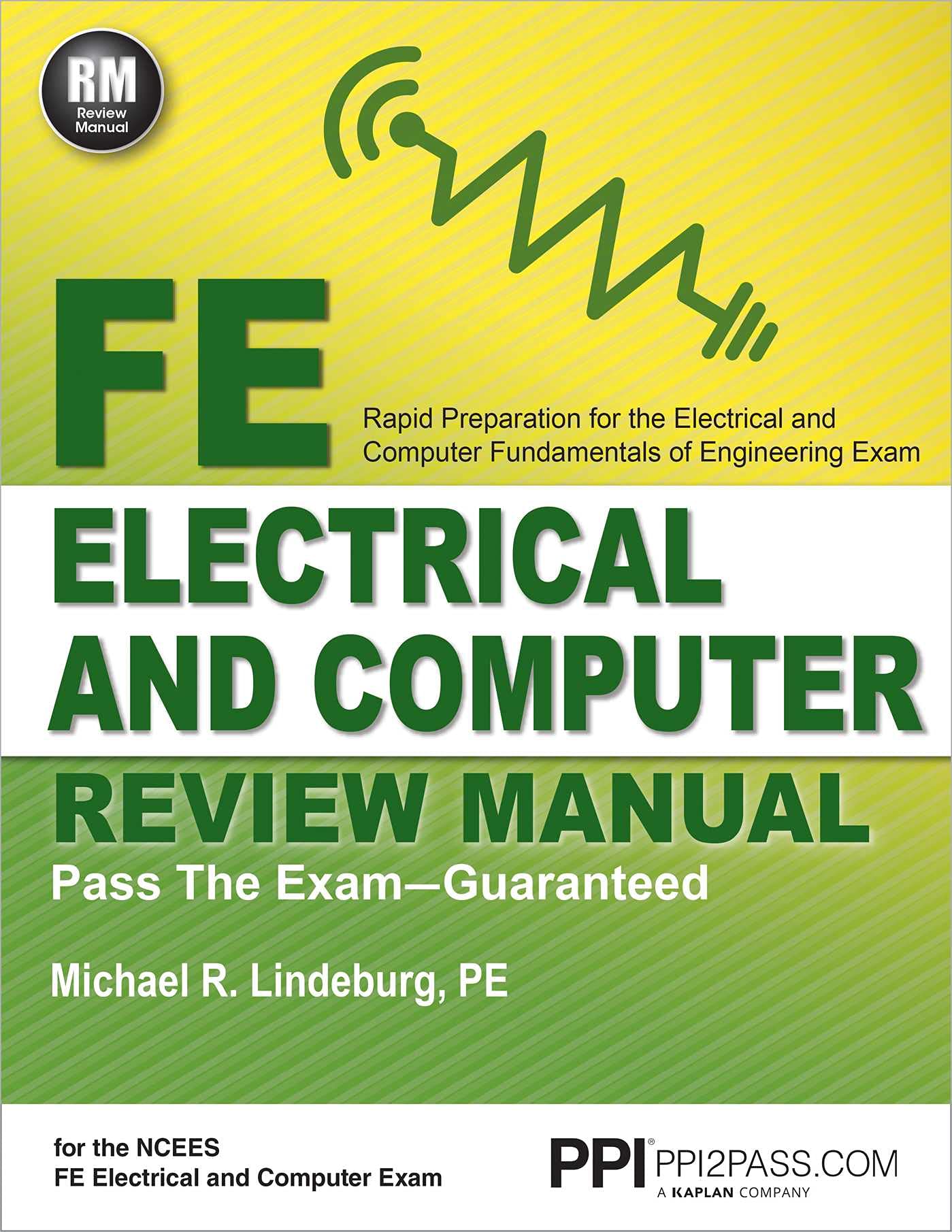 PPI FE Electrical and Computer Review Manual – Comprehensive FE Book for the FE Electrical and Computer Exam PPI FE Electrical and Computer Review Manual – Comprehensive FE Book for the FE Electrical and Computer Exam