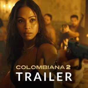 Colombiana 2 (2025) Colombiana 2 (2025)