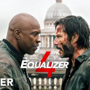 The Equalizer 4 – First Trailer The Equalizer 4 – First Trailer