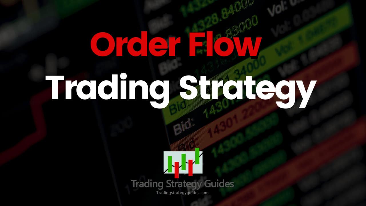 Order Flow Trading Strategy That Pros Are Using In 2024 Order Flow Trading Strategy That Pros Are Using In 2024