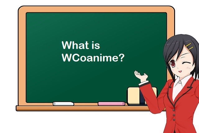 WCoanime WCoanime