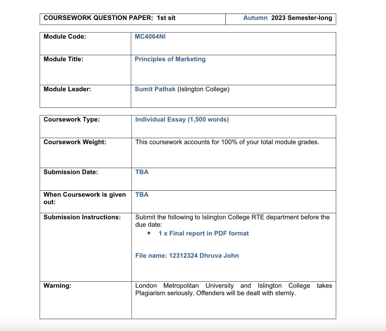 MC4064NI Principles of Marketing Islington College Coursework Type: Individual Essay (1,500 words) MC4064NI Principles of Marketing Islington College Coursework Type: Individual Essay (1,500 words)