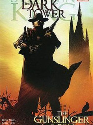The Dark Tower: The Gunslinger Born The Dark Tower: The Gunslinger Born